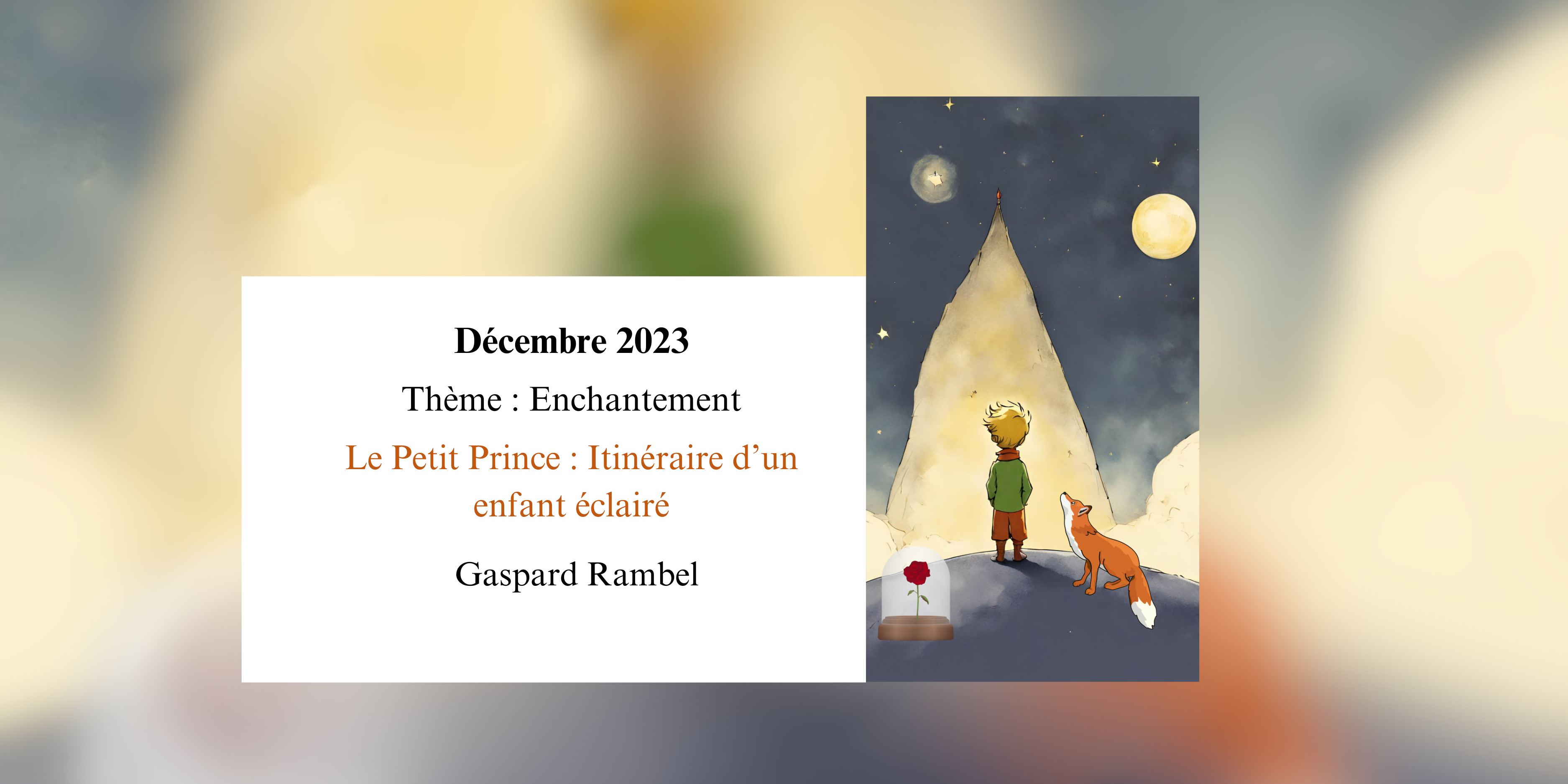 Le Petit Prince : Itinéraire d’un enfant éclairé.