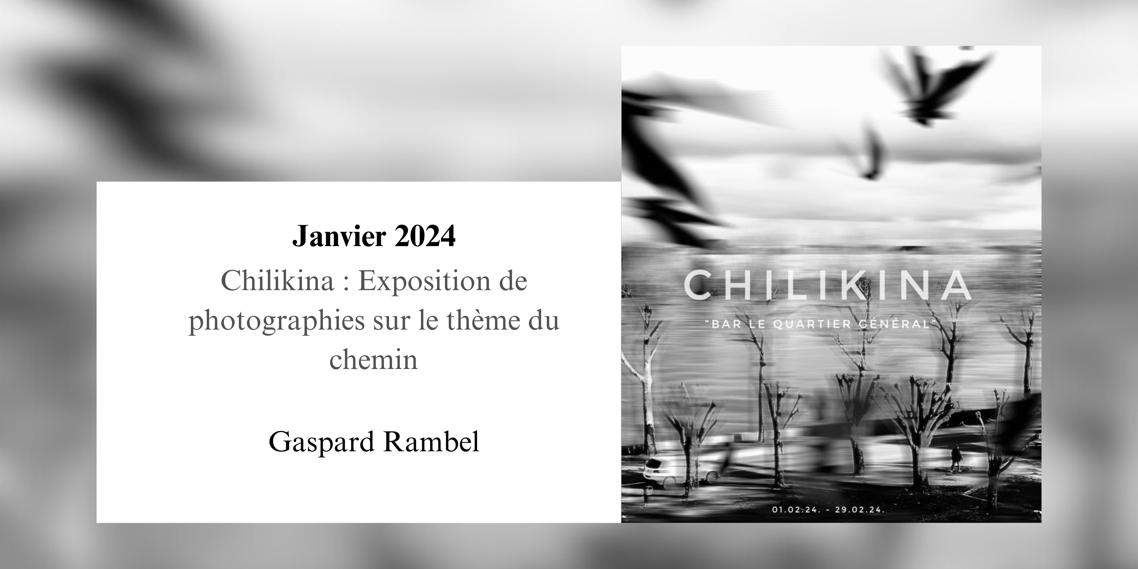 Chilikina : Exposition de photographies sur le thème du chemin