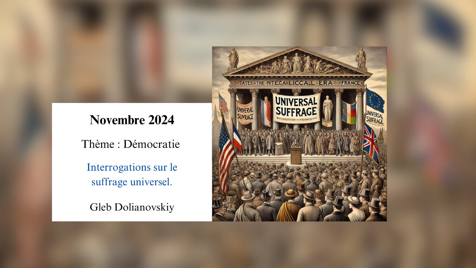 Pourquoi le suffrage universel est-il une impasse sur le plan de l’évolution ? Où se trouve la solution?