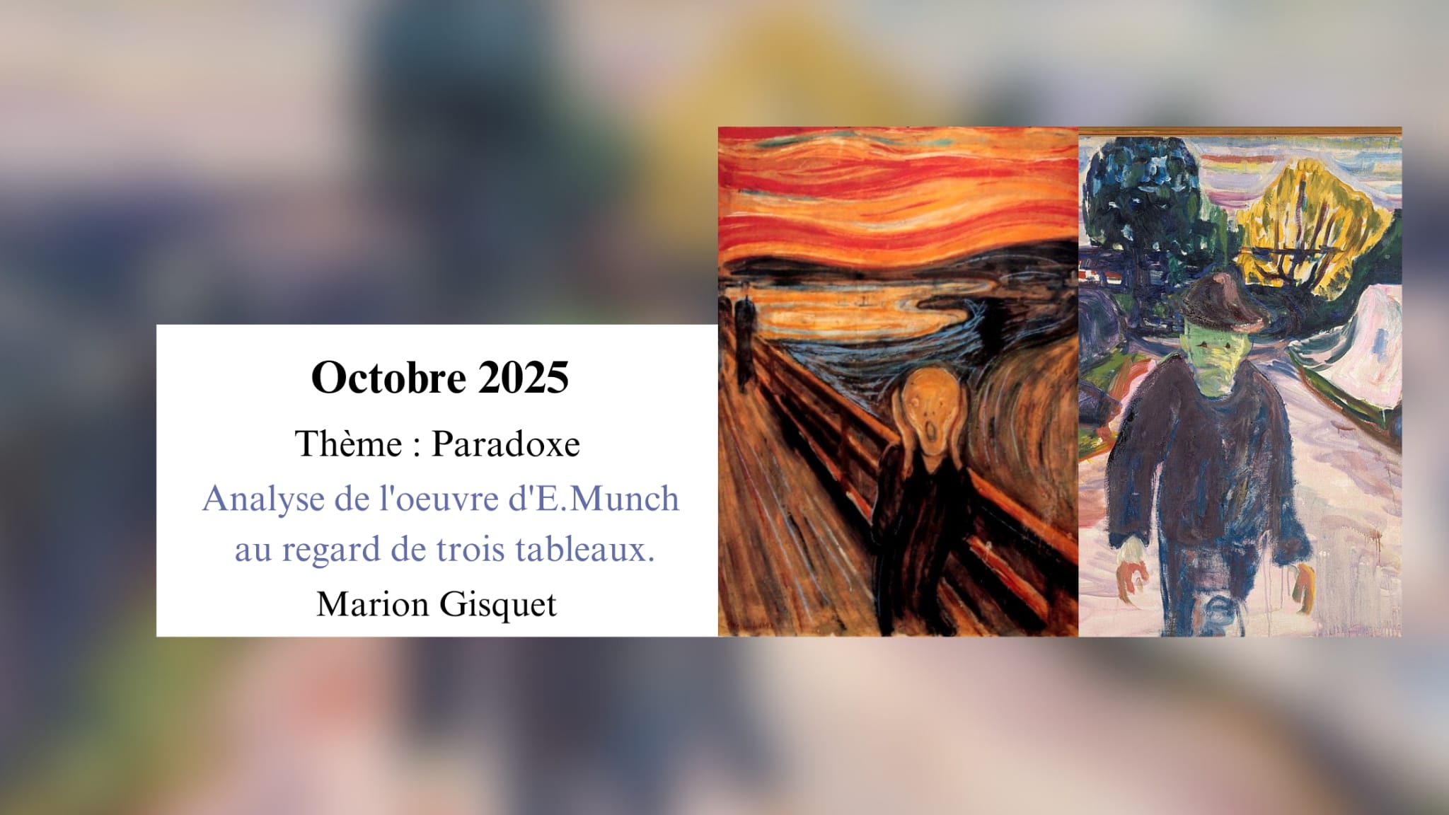 Analyse de l’œuvre d’E.Munch au regard de trois tableaux.