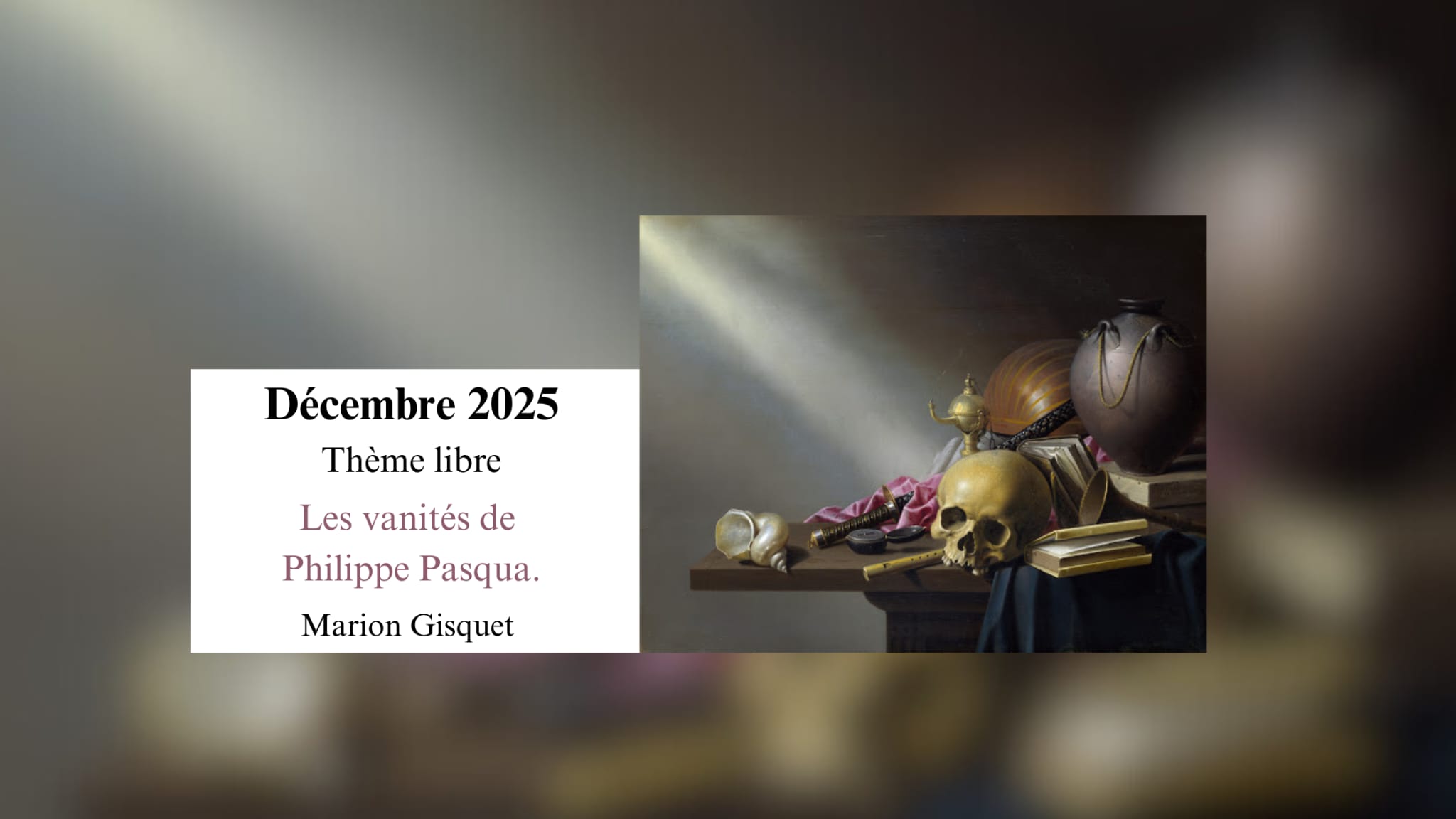 Les vanités de Philippe Pasqua.