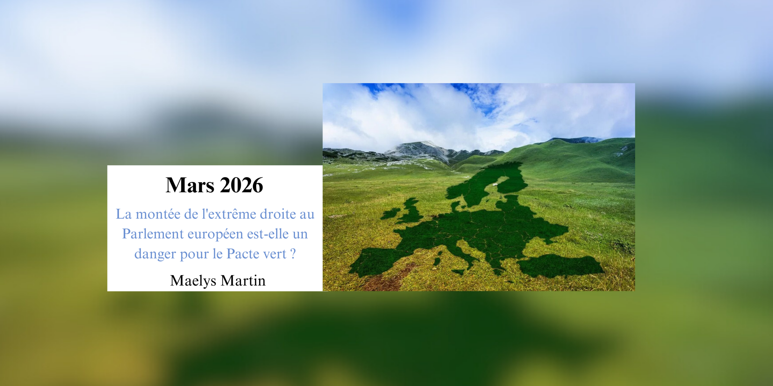La montée de l’extrême droite au Parlement européen est-elle un danger pour le Pacte vert ?
