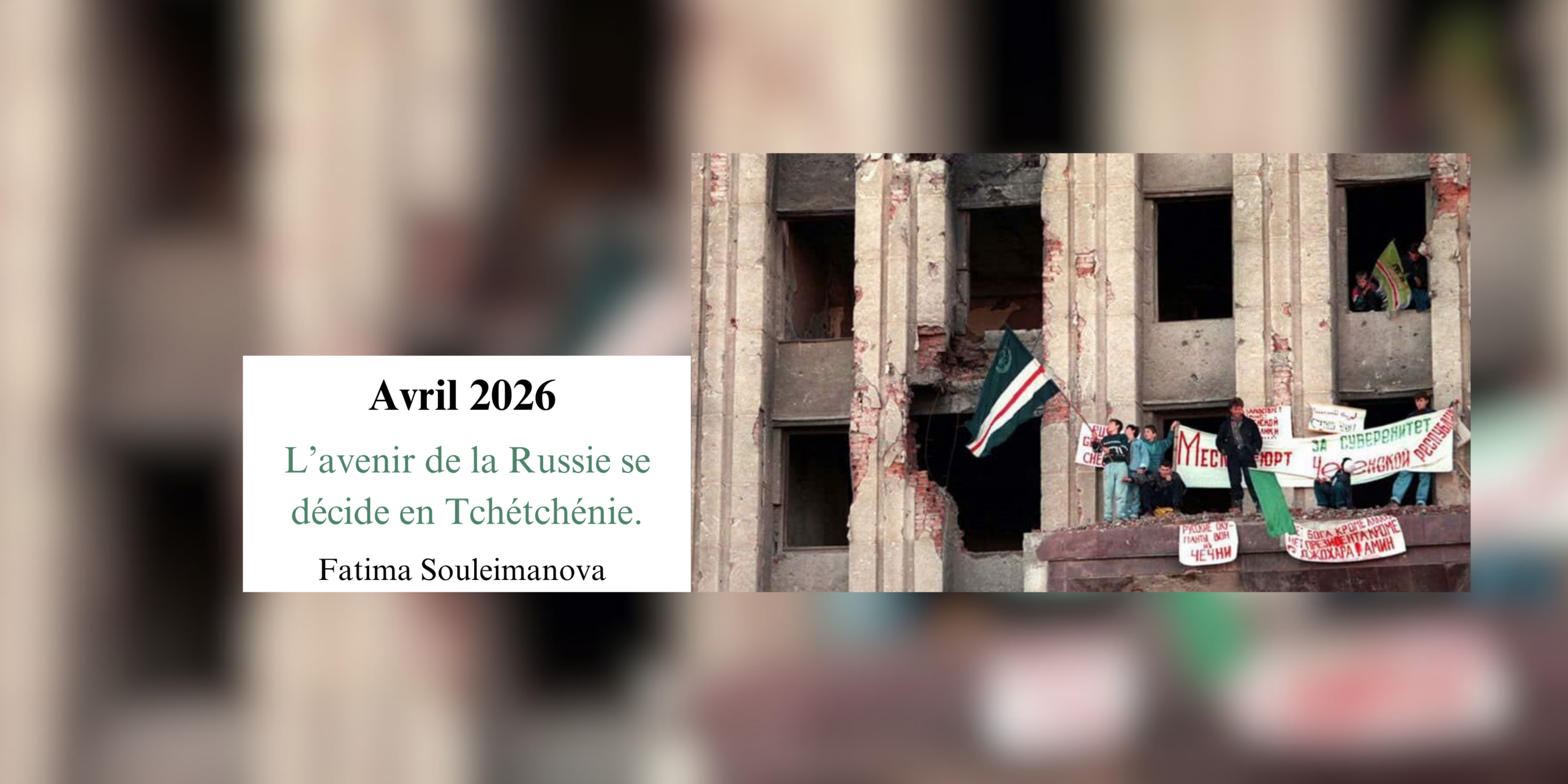 L’avenir de la Russie se décide en Tchétchénie.